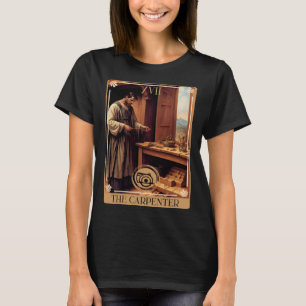 Tarot Card of The Carpenter T-Shirt