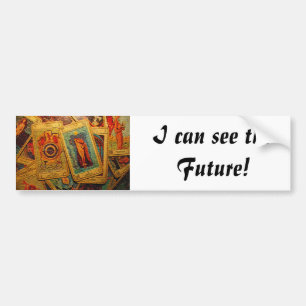 Tarot: I can see the future bumper sticker