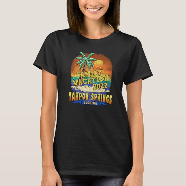 Tarpon Springs Florida Family Vacation 2022 Beach  T-Shirt (Front)