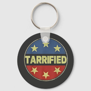 Tarrfied Anit Trump Patriotic American Key Ring