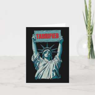 Tarrified Funny Political Humour Saying Anti Trump Card
