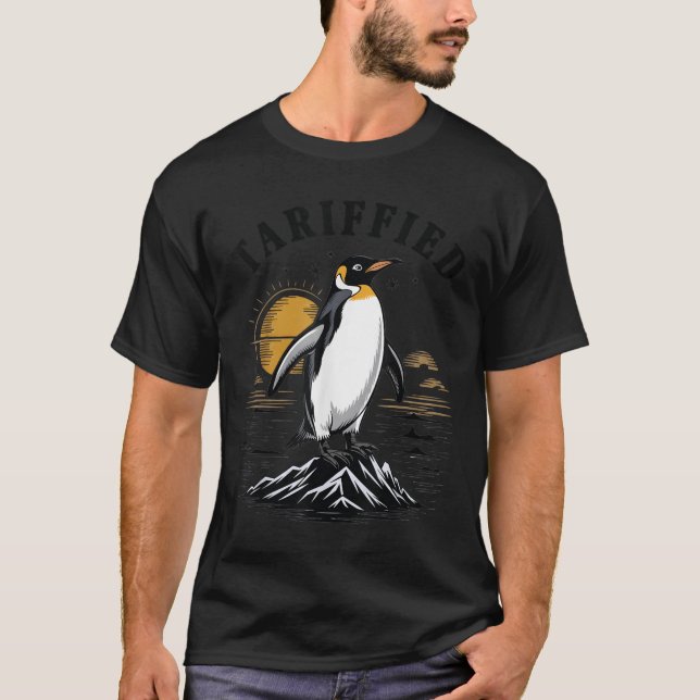 Tarrified Tariff-ied Funny Penguin Political Humou T-Shirt (Front)