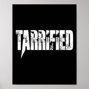 Tarrified – Trade War Pun Tees For Anti-tariff Pat Poster