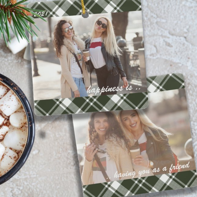 Tartan Plaid Happiness is You as Friend 2 Photo Ceramic Ornament (Creator Uploaded)