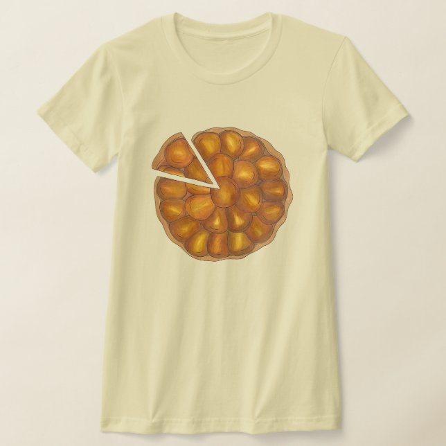 Tarte Tatin French Apple Fruit Tart Pie Pastry T-Shirt (Laydown)