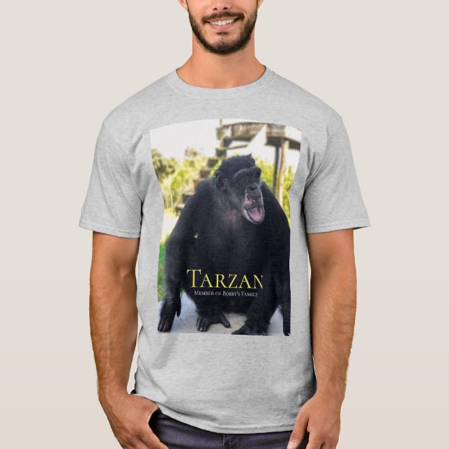 Tarzan, Member of Bobby's Family T-Shirt (Front)