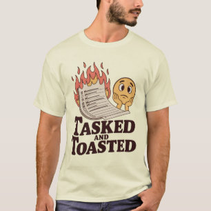Tasked and Toasted Funny Burnout Checklist T-Shirt