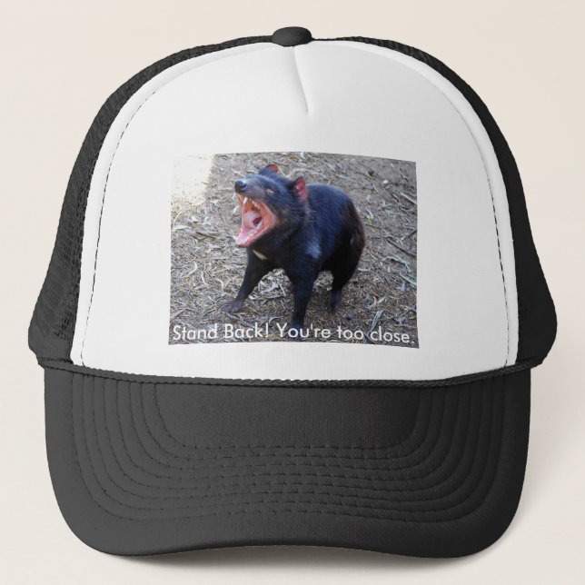 Tasmanian Devil h--  Stand Back! You're too close. Trucker Hat (Front)