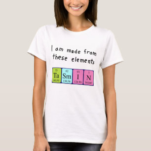 Tasmin periodic table name shirt