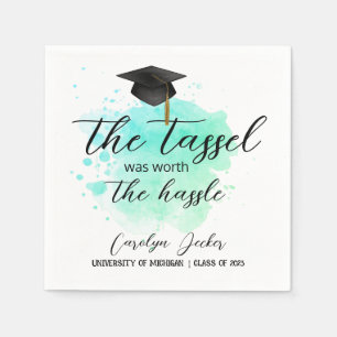 Tassel was Worth The Hassle Graduation Napkin