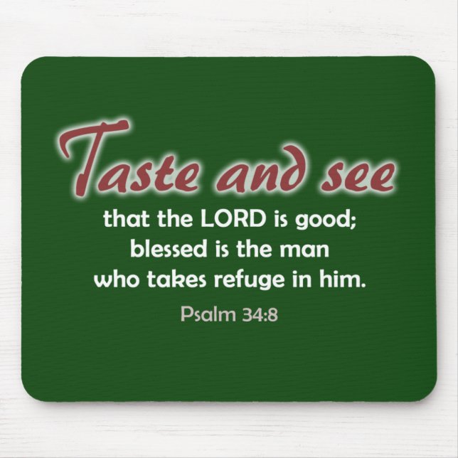 Taste and See (dark background) Mouse Pad (Front)