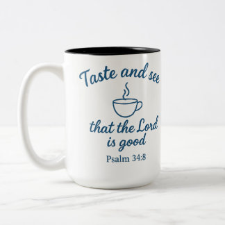 Taste and See That the Lord Is Good Mug