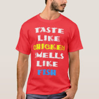 Taste Like Chicken Smells Like Fish Adult Humour 