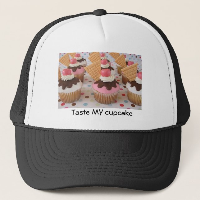 Taste MY cupcake Trucker Hat (Front)