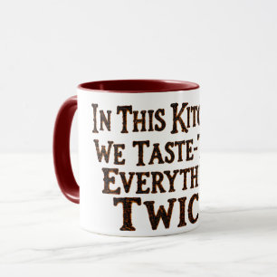 Taste-Test Everything Twice Mug