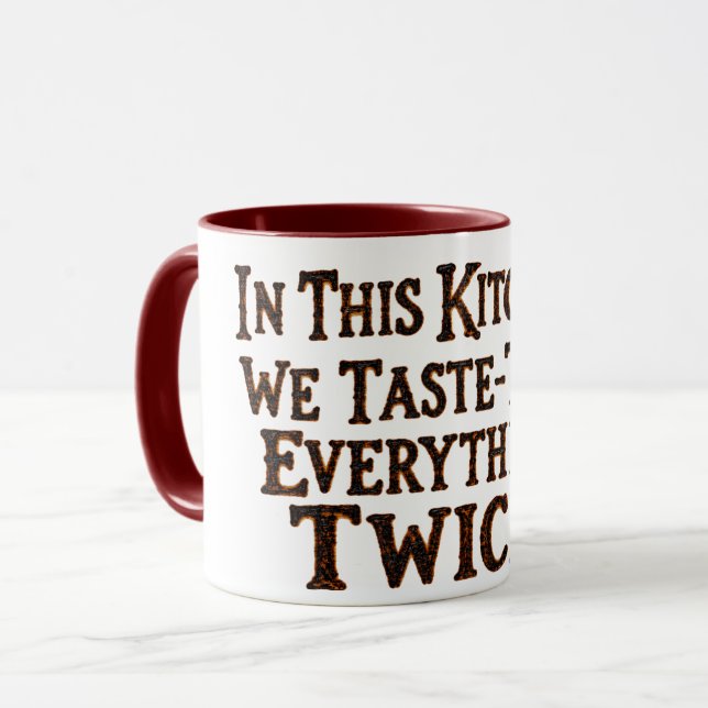 Taste-Test Everything Twice Mug (Front Left)