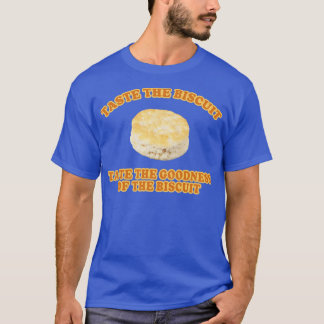 Taste the Biscuit Hoodie T-Shirt