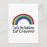 Taste The Rainbow Eat Crayons