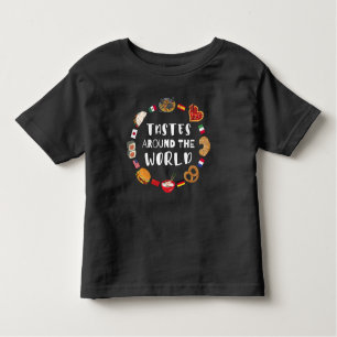 Tastes around the world toddler T-Shirt