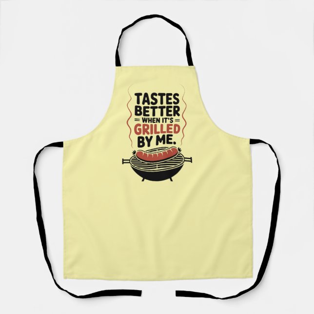 Tastes Better When It's Grilled By Me| Yellow BBQ  Apron (Front)