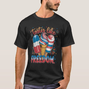 Tastes Like Freedom Funny Popsicle 4th of July Ame T-Shirt