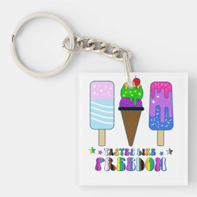 Tastes Like Freedom - LGBTQ+ Equality  Key Ring (Front)