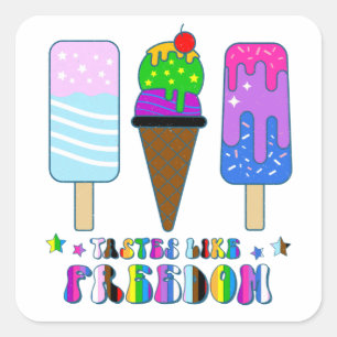 Tastes Like Freedom - LGBTQ+ Equality Square Sticker