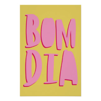 Tasty poster; Bom Dia = Good Morning Poster