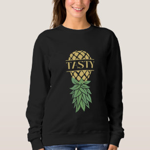 Tasty Upside Down Pineapple Swingers Sweatshirt