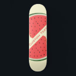 Tasty Watermelon - Sweet - Add Your Text Skateboard<br><div class="desc">Tasty Watermelon - Sweet - Choose / add your favourite background colours !</div>