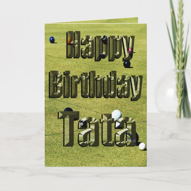 Tata Happy Birthday Lawn Bowls Birthday Card, Card (Front)
