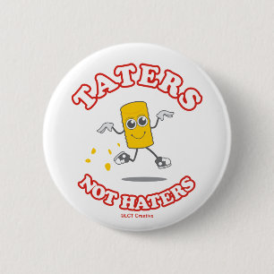 Taters Not Haters 6 Cm Round Badge