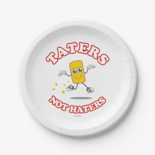 Taters Not Haters Paper Plate
