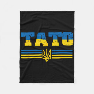 Tato Ukrainian Flag Ukraine Papa Ukrainian Father  Fleece Blanket
