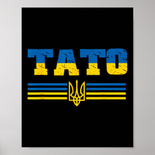 Tato Ukrainian Flag Ukraine Papa Ukrainian Father Poster
