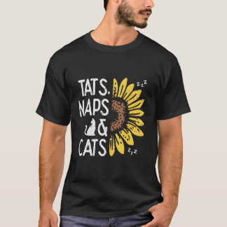 Tats Naps And Cats Sunflower Pet Owner Animal Love T-Shirt