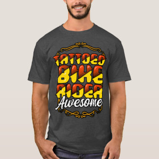Tattoed Bikerider Awesome T-Shirt