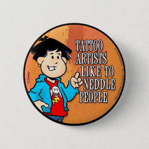 Tattoo Artist 6 Cm Round Badge