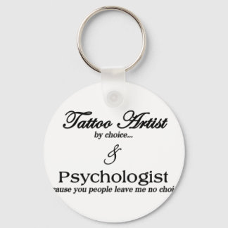 Tattoo Artist (by choice) Key Ring