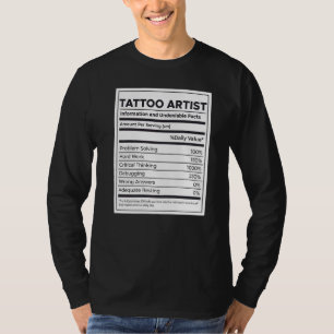 Tattoo Artist Nutrition Information T-Shirt
