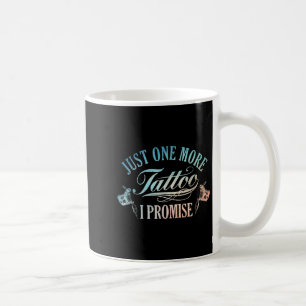 Tattoo Lover Art For Men Women Tattoo Artist Tatto Coffee Mug