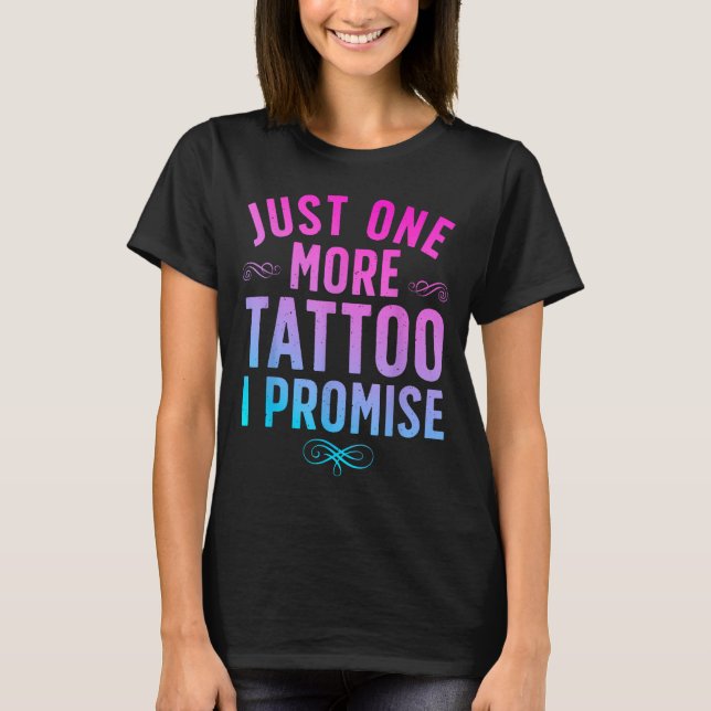 Tattoo Lover Art For Men Women Tattoo Artist Tatto T-Shirt (Front)