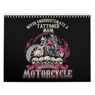 Tattoo Mum Biker Never Underestimate Motorcycle Calendar