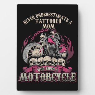 Tattoo Mum Biker Never Underestimate Motorcycle Plaque