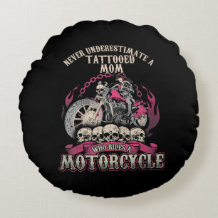 Tattoo Mum Biker Never Underestimate Motorcycle Round Cushion