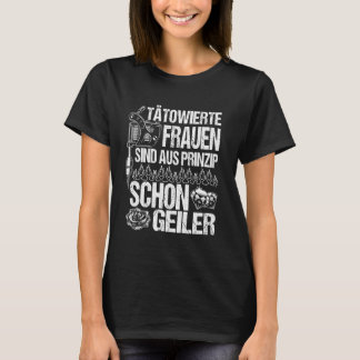 Tattoo, Tattooed Women Rock Your Ink With Style T-Shirt