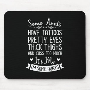 Tattooed Aunt Mouse Pad