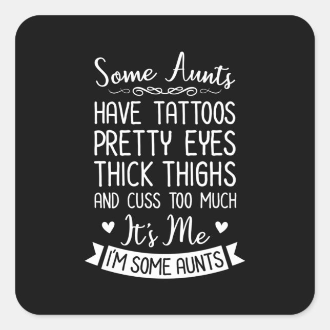 Tattooed Aunt Square Sticker (Front)