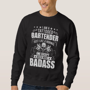Tattooed Bartender Bartending Bartender Sweatshirt