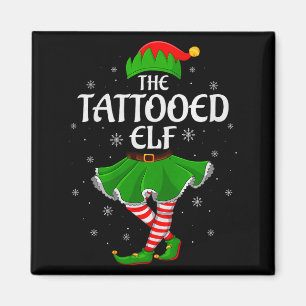 Tattooed Elf Christmas Family Girls Women Elf Squa Magnet
